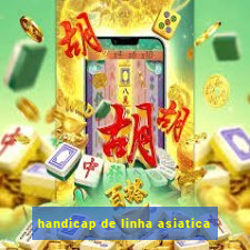 handicap de linha asiatica